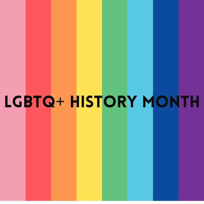 Why LGBTQ+ History Month is Important